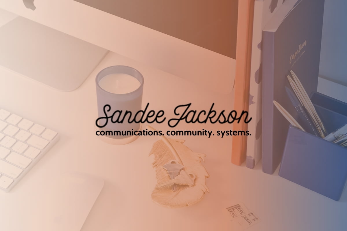 Sandee Jackson: Communications. Community. Systems.